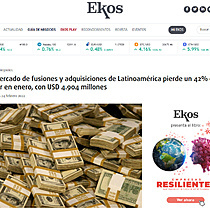 El mercado de fusiones y adquisiciones de Latinoamrica pierde un 42% de valor en enero, con USD 4.904 millones